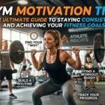 Gym Motivation Tips